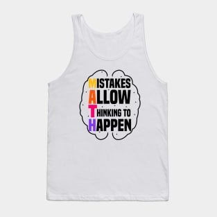 Mistakes Allow Thinking To Happen Tank Top